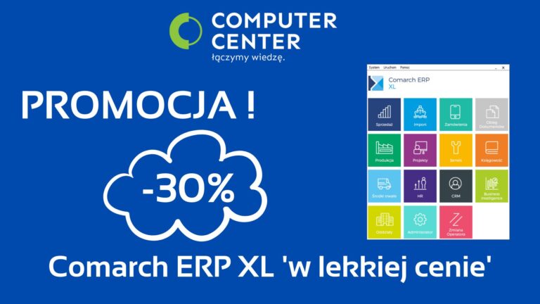 Promocja – Comarch ERP XL 'w lekkiej cenie’ !