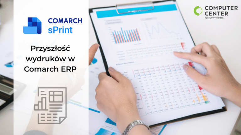 Zmiany w wydrukach: Comarch sPrint zastępuje Crystal Reports