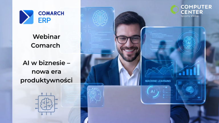 Webinar Comarch: AI w biznesie – nowa era produktywności