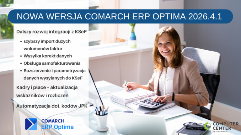 Nowa wersja Comarch ERP Optima 2026.4.1