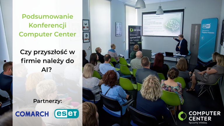 Podsumowanie Konferencji Computer Center: Czy przyszłość w firmie należy do AI?