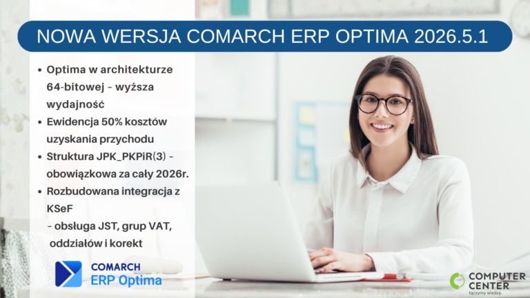 Nowa wersja systemu Comarch ERP Optima 2026.5.1