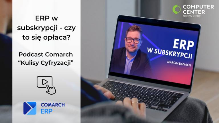 ERP w subskrypcji – czy to się opłaca? Podcast